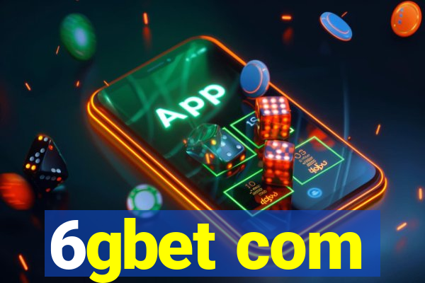 6gbet com